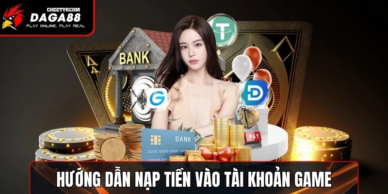 Hướng dẫn giao dịch nạp tiền vào tài khoản game